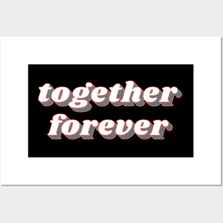 Together forever Couples Valentines day Posters and Art